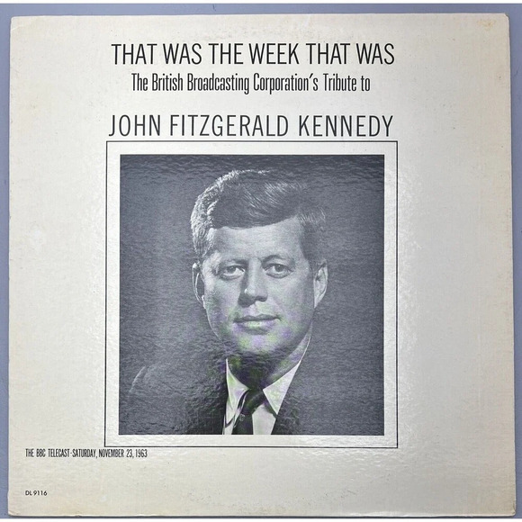 That Was the Week That Was: BBC Tribute to John F. Kennedy - November 23, 1963 - Picture 1 of 6